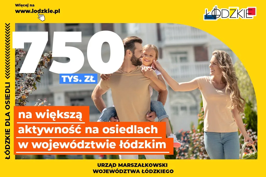 Łódzkie dla Ciebie. Komisja Europejska docenia wydawanie funduszy unijnych w Łódzkiem 8 osiedla